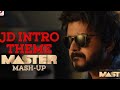 JD Intro Theme Master Mash-up  Thalapathy Vijay | V CREATION