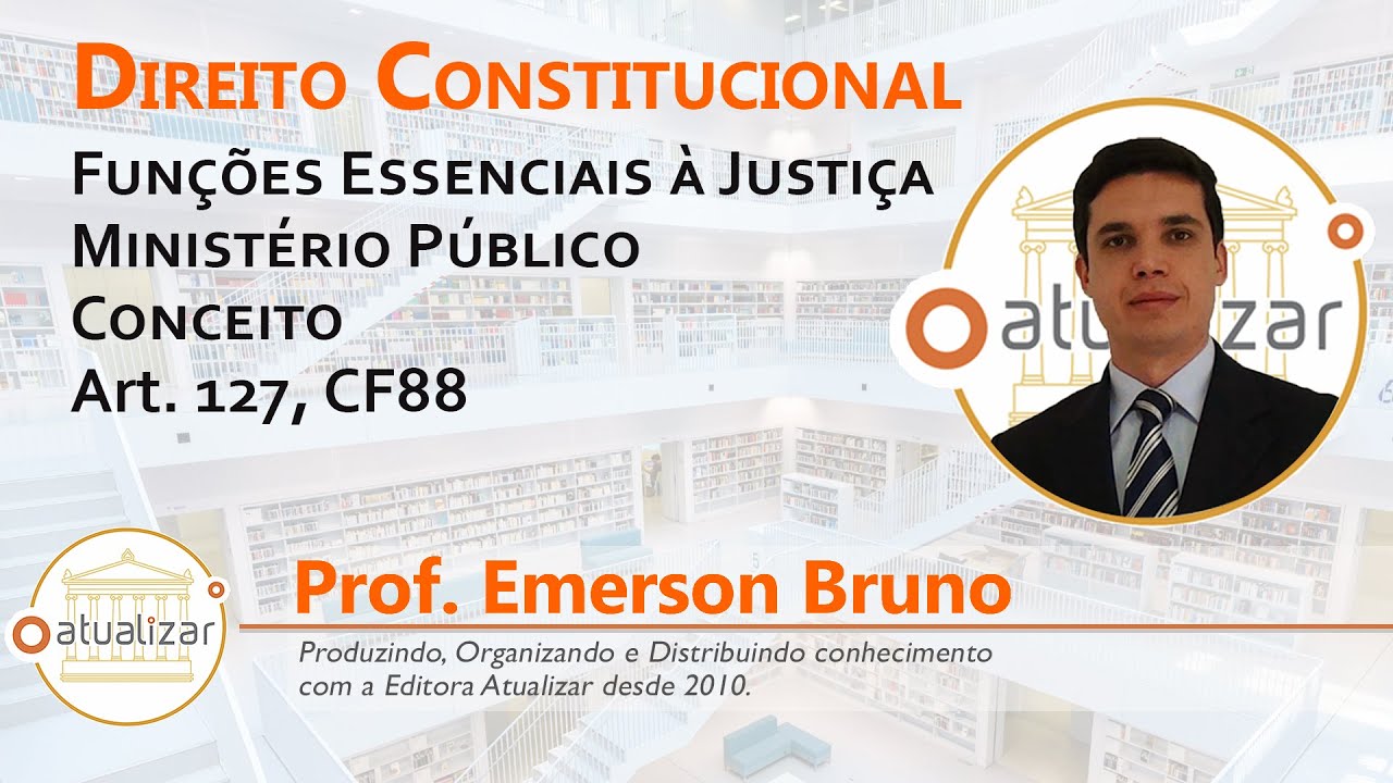 CF88 - Art. 127 (Conceito de Ministério Público)