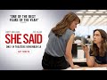 SHE SAID | A Look Inside Featurette