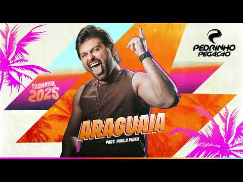 Pedrinho Pegação - Araguaia