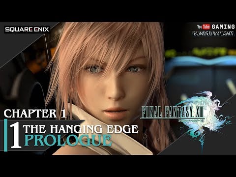 Final Fantasy XIII - Walkthrough Part 1 | Prologue | The Hanging Edge | 1440p 60fps