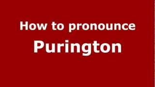 How to pronounce Purington