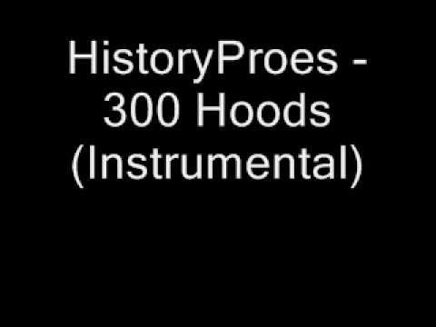 History Proes - 300 Hoods (Instrumental)