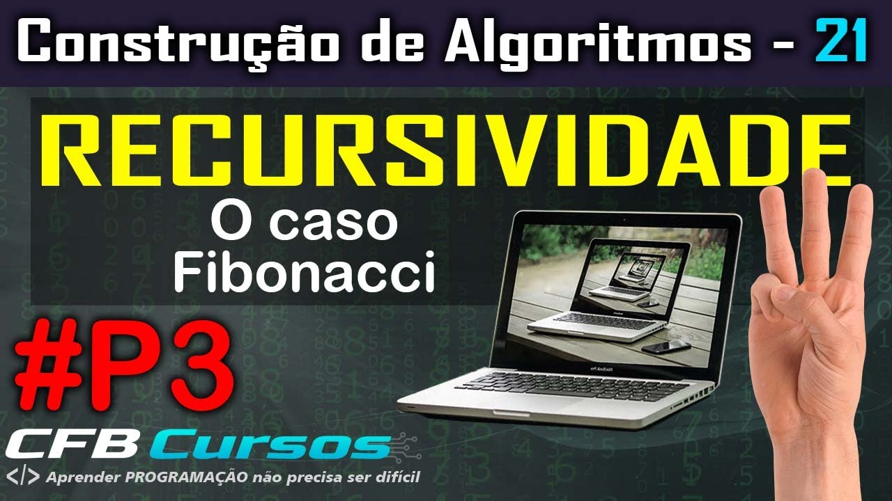 Praticando mais sobre Recursividade - Algoritmos Recursivos #P3  - Aula 21