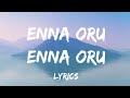Enna Oru Enna Oru Lyrics S Thaman Karthik