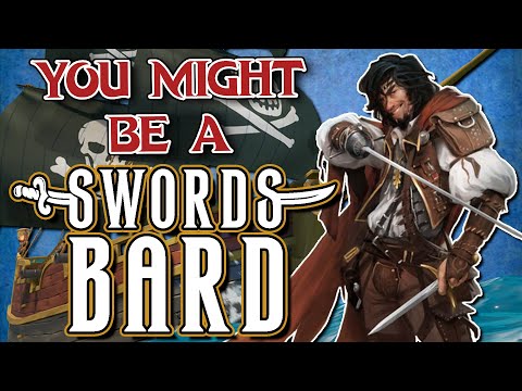 You Might Be a College of Swords Bard | Bard Subclass Guide for DND 5e (2014)