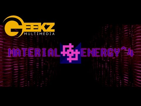 Material Energy^4 Hypercubed - Ep. 1
