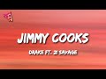 Drake Jimmy Cooks Lyrics Ft 21 Savage