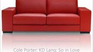 k.d. lang  Cole Porter  So in Love