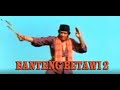 Banteng Betawi 2 Si Pitung 2