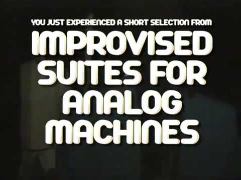 Improvised Suites For Analog Machines - Arp Frique & Erik "Keysie" Ritfeld