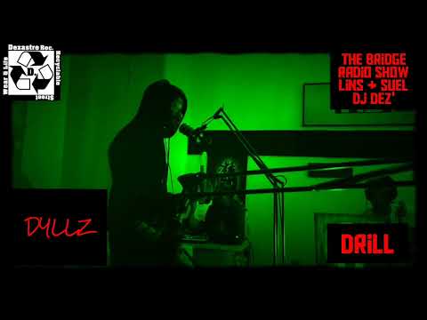 Dyllz freestyling on Dezastre Recordz productions at The Bridge Radio Show 070822
