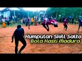 Kumpulan Skill Salto Bola Kasti Madura