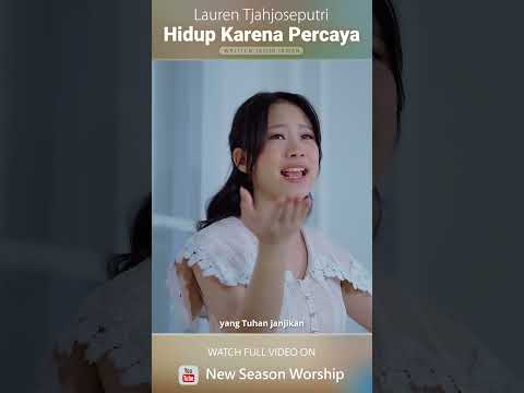 Hidup Karena Percaya - Lauren Tjahjoseputri #lagurohani #worshipsongs #shorts