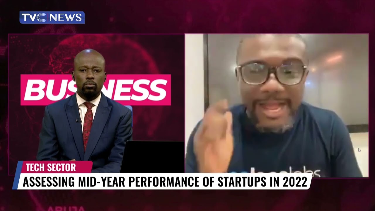 WATCH: How Has Nigerian Tech Startups Performed So Far in 2022?