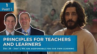 PART 1 | We Are Responsible for Our Own Learning| Dec 26-Jan 1 | Come Follow Me Insights