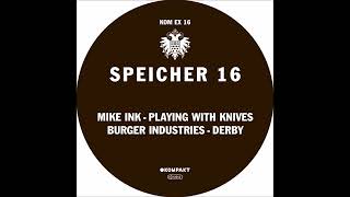 Mike Ink– Playing With Knives