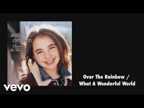Aselin Debison - Over the Rainbow / What a Wonderful World (Audio)