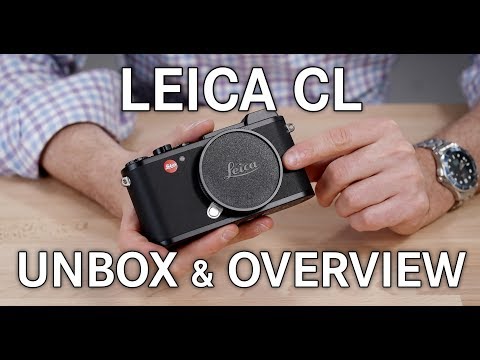 Leica CL: Unboxing, Overview, and Comparison to Leica Q, M10, X and TL2