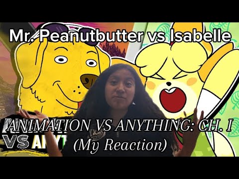 Mr. Peanutbutter vs Isabelle - Rap Battle (ANIMATION VS ANYTHING) (Reaction)