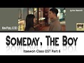 Kim Feel (김필) - Someday, The Boy (Itaewon Class/이태원 클라쓰 OST Part 6) Lyrics (Han/Rom/Eng/Indo)
