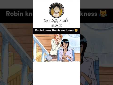 Nami :- Wow! I love you sister 🤣 #nami #robin #alabasta