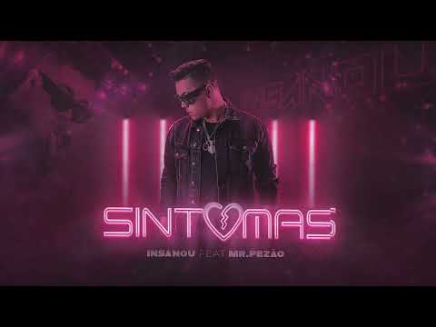 Sintomas 💔 Insanou Feat. @mrpezao (Official Music)