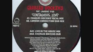 Charles Dockins feat. Lawrence D'Ior - Contagious Love (London Connection Dub Mix)