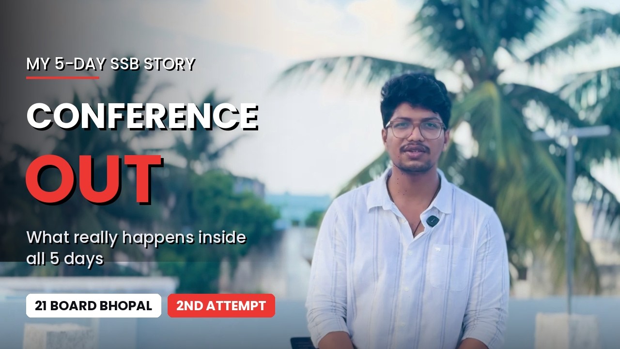 What REALLY Happens in 5 Days of SSB | My Conference Out Story — 21 Board Bhopal