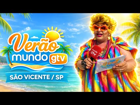  Verão Mundo GTV em São Vicente - SP