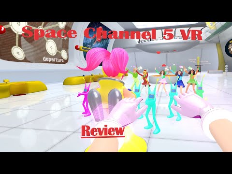 Space Channel 5 VR Kinda Funky News Flash! - Review & Gameplay (PCVR)