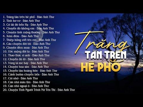 20 Bài Nhạc Tình Phòng Trà Nghe Đau Đáu Cõi Lòng - LK Trăng tàn trên hè phố, Tình bơ vơ