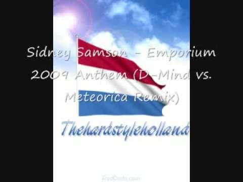 Sidney Samson - Emporium 2009 Anthem (D-Mind vs. Meteorica Remix)