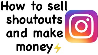 How to Sell Shoutouts on Instagram | Make $100 per Day
