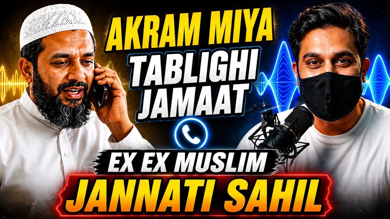 Tablighi Jamaat 📞 vs Ex Muslim Jannati Sahil | Full Conversation