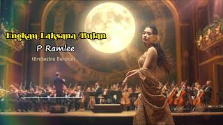 Download lagu Engkau Laksana Bulan – P Ramlee Epic Orchestra Version | BY DGEGGI MUSIC mp3