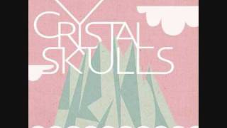 Crystal Skulls - Airport Motels