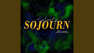 Sojourn Music Video