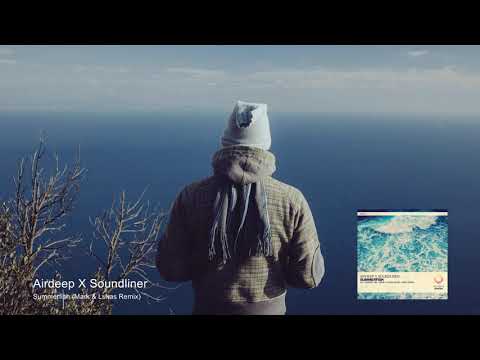 Airdeep X Soundliner - Summerfish (Mark & Lukas Remix) [Emergent Shores]