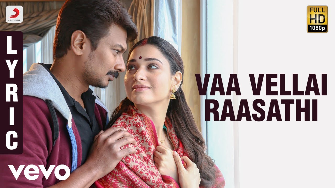 Vaa Vellai Rasathi Lyrics  | Kanne Kalaimaane | Tamannaah Bhatia | Yuvan Shankar Raja | Yuvan Shankar Raja