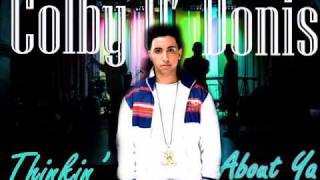 Colby O'Donis- Thinkin' About Ya (Lyrics Music Video)!