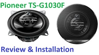 Pioneer TS-G1030F unboxing, review and installation