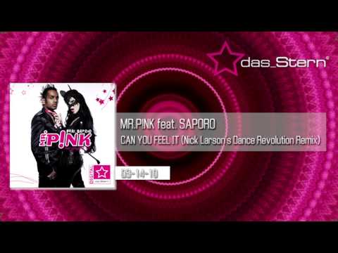 MR.P!NK feat. Saporo "can you feel it" (Nick Larson's Dance Revolution Remix) DS-DA 14-10