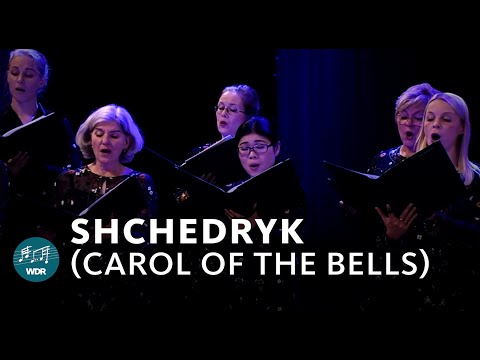 Shchedryk (Carol Of The Bells) | WDR Rundfunkchor | Simon Halsey