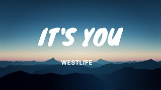 Westlife - It&#39;s You - Lyrics Video
