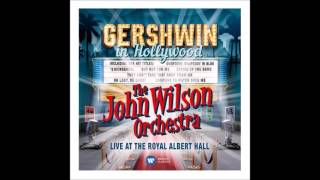 The John Wilson Orchestra - Gershwin in Hollywood 2016 - Rhapsody In Blue: Overture