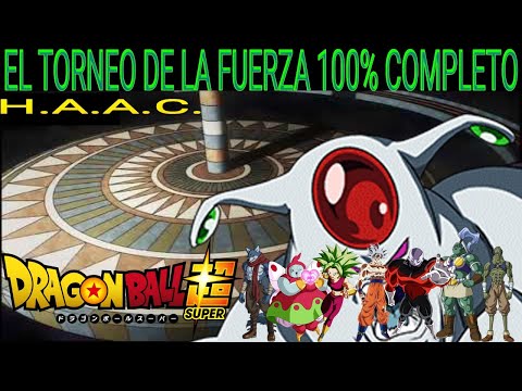 Torneo de la Fuerza COMPLETO [100% ACCION, 0%RELLENO]- Dragon Ball Super (Audio Latino).mp4