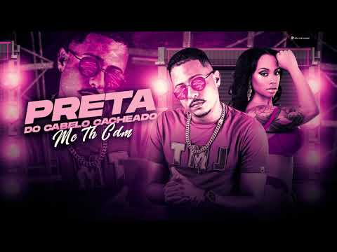 Th CDM - Preta Do Cabelo Cacheado - Audio Official