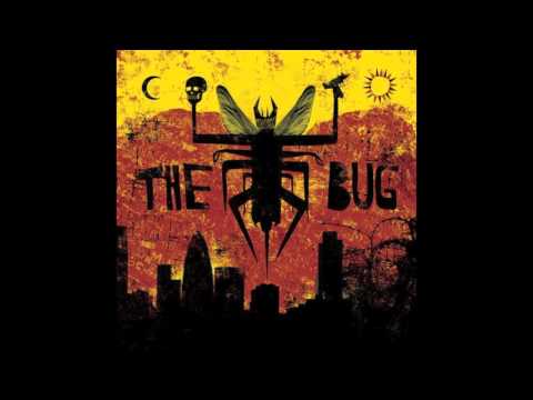 The Bug - Insane (Feat. Warrior Queen)