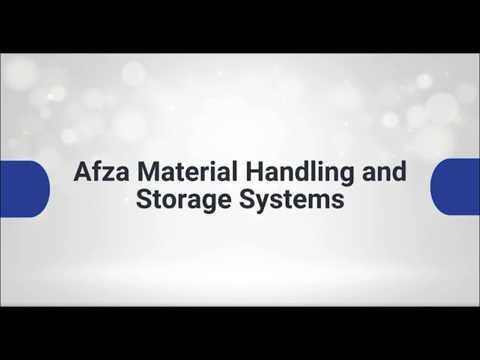 About Afza Material Handling and Storage Systems